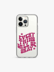 Everything Okay Quote Silicone Case Cover